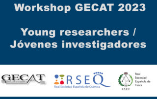 Workshop GECAT 2023 – Young researchers /Jóvenes investigadores